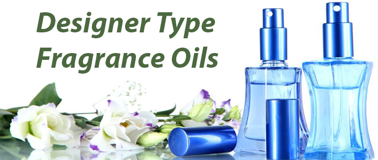Designer Type Fragrance Oils